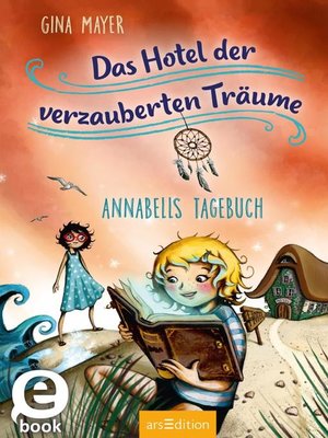 cover image of Das Hotel der verzauberten Träume – Annabells Tagebuch